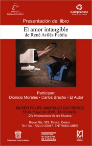 Presentación del libro El Amor Intangible de René Avilés Fabila